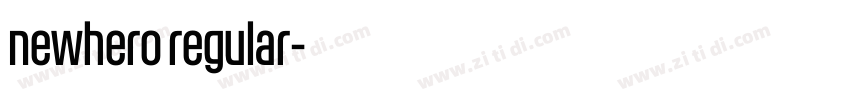 newhero regular字体转换